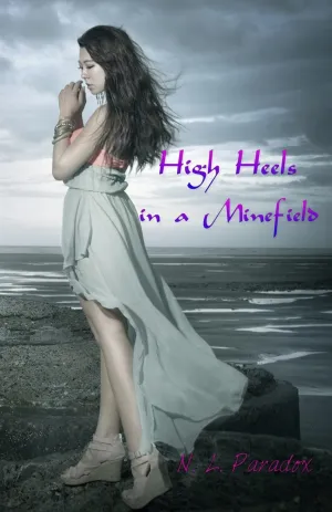 High Heels in a Minefield Paperback – December 7, 2017